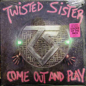 TWISTED SISTER – COME OUT AND PLAY (LP)