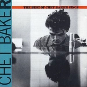 CHET BAKER – LET’S GET LOST: THE BEST OF CHET BAKER SINGS (CD)
