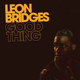 BRIDGES, LEON – GOOD THING (LP)