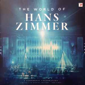 HANS ZIMMER – THE WORLD OF HANS ZIMMER – A SYMPHONIC CELEBRATION (LIVE) (LP)