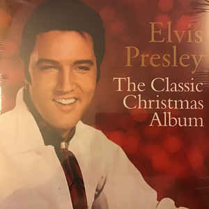 PRESLEY, ELVIS – THE CLASSIC CHRISTMAS ALBUM (LP)