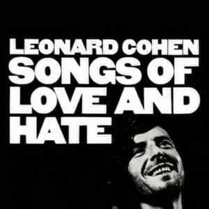 COHEN, LEONARD – SONGS OF LOVE AND HATE (50TH ANNIVERSARY (LP)