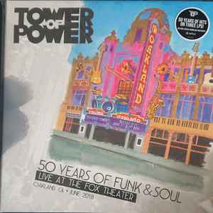 TOWER OF POWER – 50 YEARS OF FUNK & SOUL LIVE AT THE FOX THEATER (3xLP)