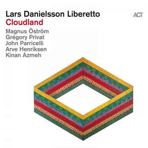 LARS DANIELSSON LIBERETTO – CLOUDLAND (LP)