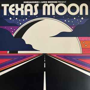 KHRUANGBIN & LEON BRIDGES – TEXAS MOON (LP)