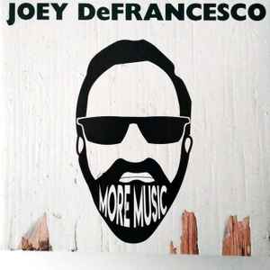 DEFRANCESCO, JOEY – MORE MUSIC (2xLP)