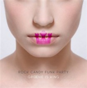 ROCK CANDY FUNK PARTY – GROOVE IS KING (2xCD)