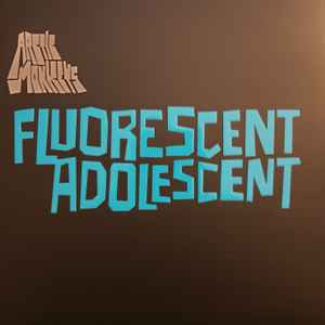 ARCTIC MONKEYS – 7-FLUORESCENT ADOLESCENT (12in)