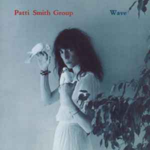 PATTI SMITH GROUP – WAVE (LP)