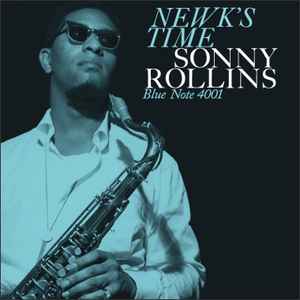 ROLLINS, SONNY – NEWK’S TIME (LP)