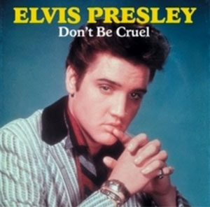 PRESLEY, ELVIS – DON’T BE CRUEL (LP)