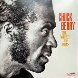 CHUCK BERRY – THE FATHER OF ROCK (2xLP)