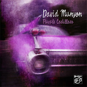 DAVID MUNYON – PURPLE CADILLACS (CD)