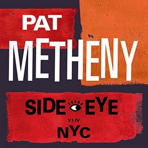 METHENY, PAT – SIDE-EYE NYC (2xLP)
