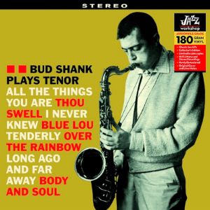 SHANK, BUD – PLAYS TENOR (LP)