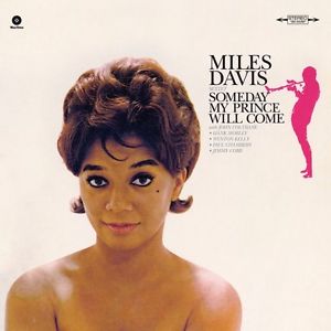 DAVIS, MILES – SOMEDAY MY PRINCE WILL COME -HQ- (LP)