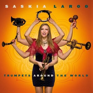 LAROO, SASKIA – TRUMPETS AROUND THE WORLD (LP)