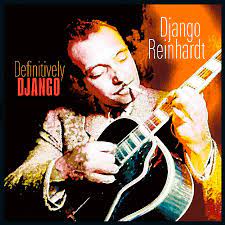 REINHARDT, DJANGO – DEFINITIVELY DJANGO -HQ- (LP)