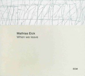 EICK, MATHIAS - WHEN WE LEAVE (CD)