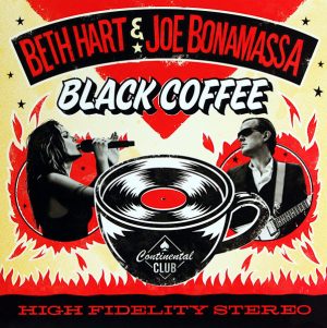 HART, BETH & JOE BONAMASSA - BLACK COFFEE =CLEAR VINYL= (2xLP)