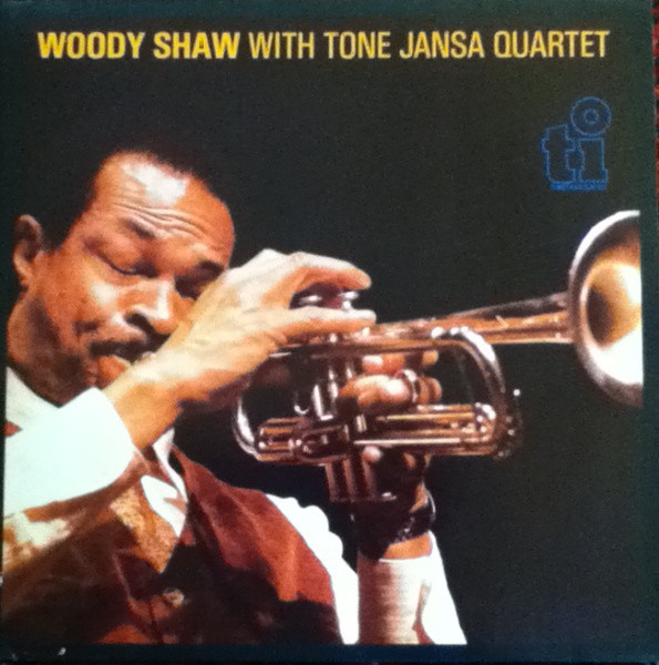Woody Shaw With Tone Janša Kvartet – Woody Shaw With Tone Jansa Quartet (Vinyl)