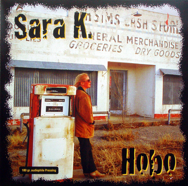 Sara K. – Hobo (Vinyl)