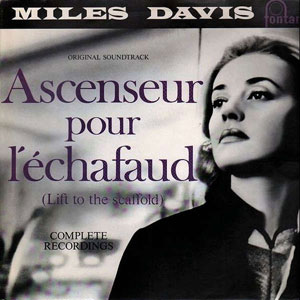 DAVIS, MILES - ASCENSEUR POUR L'ECHAFAUD (LP) DAVIS, MILES - ASCENSEUR POUR L'ECHAFAUD