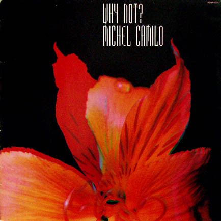 Michel Camilo – Why Not? (Vinyl)