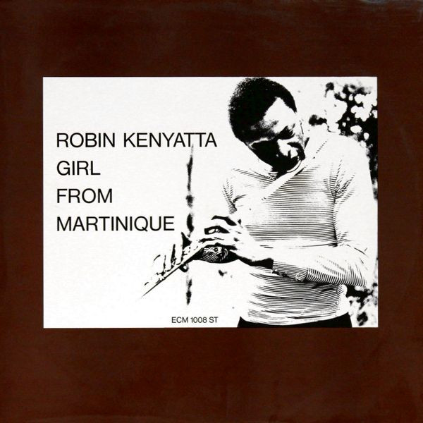 Robin Kenyatta – Girl From Martinique (Vinyl)