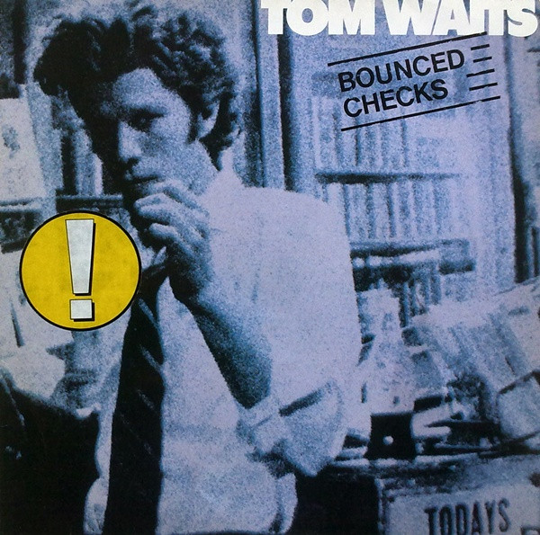 Tom Waits – Bounced Checks (Vinyl)