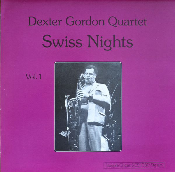 Dexter Gordon Quartet – Swiss Nights Vol. 1 (Vinyl)