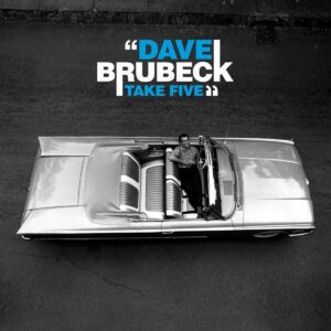 Dave Brubeck Take Five