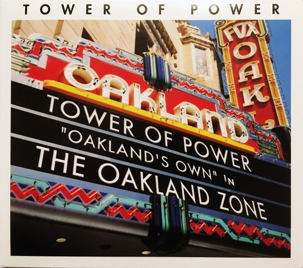 TOWER OF POWER - OAKLAND ZONE (CD) TOWER OF POWER - OAKLAND ZONE (CD)