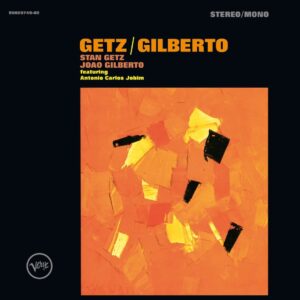 Stan Getz & Joao Gilberto