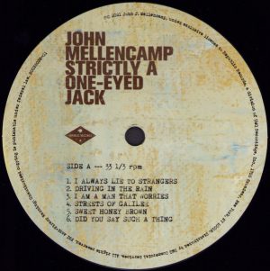 MELLENCAMP, JOHN - STRICTLY A ONE-EYED JACK (LP) MELLENCAMP, JOHN - STRICTLY A ONE-EYED JACK (LP)