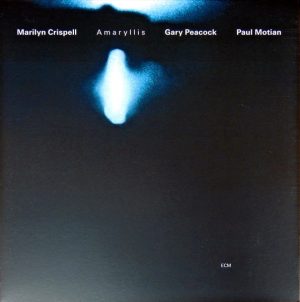 MARILYN CRISPELL, GARY PEACOCK, PAUL MOTIAN - AMARYLLIS (LP)