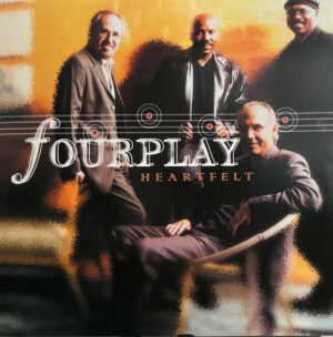 FOURPLAY - HEARTFELT (2-LP)
