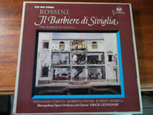 Gioacchino Rossini, Fernando Corena, Roberta Peters, Robert Merrill, The Metropolitan Opera House Orchestra And Metropolitan Opera Chorus, Erich Leinsdorf - Il Barbiere Di Siviglia (Vinyl)