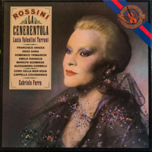 Gioacchino Rossini, Lucia Valentini Terrani, Francisco Araiza, Enzo Dara, Domenico Trimarchi, Emilia Ravaglia, Marilyn Schmiege, Alessandro Corbelli, WDR Rundfunkchor Köln, Cappella Coloniensis, Gabriele Ferro - La Cenerentola (Vinyl)