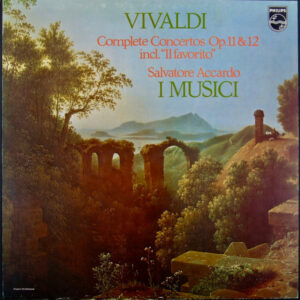 Antonio Vivaldi, Salvatore Accardo, I Musici - Complete Concertos Op. 11 & 12 Incl. "Il Favorito" (Vinyl)
