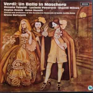 Giuseppe Verdi - Renata Tebaldi, Luciano Pavarotti, Sherrill Milnes, Regina Resnik, Helen Donath, Coro dell'Accademia Nazionale di Santa Cecilia And Orchestra dell'Accademia Nazionale di Santa Cecilia, Bruno Bartoletti - Un Ballo In Maschera (Vinyl)