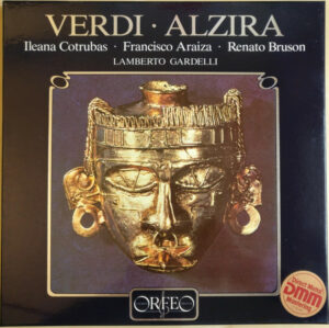 Giuseppe Verdi - Ileana Cotrubas • Francisco Araiza • Renato Bruson, Lamberto Gardelli - Alzira (Vinyl)