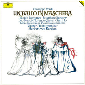 Giuseppe Verdi · Placido Domingo · Josephine Barstow · Leo Nucci · Florence Quivar · Sumi Jo · Wiener Staatsopernchor · Wiener Philharmoniker · Herbert Von Karajan - Un Ballo In Maschera (Vinyl)
