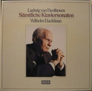 Ludwig van Beethoven – Wilhelm Backhaus - Sämtliche Klaviersonaten (Vinyl)