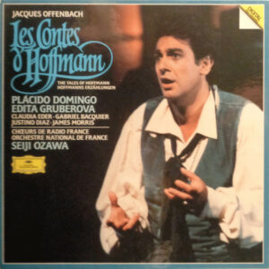 Jacques Offenbach - Placido Domingo, Edita Gruberova, Claudia Eder, Gabriel Bacquier, Justino Diaz, James Morris (5), Chœur de Radio France · Orchestre National De France · Seiji Ozawa - Les Contes D'Hoffmann (Vinyl)