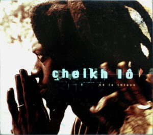 LO, CHEIKH  - NE LA THIASS (CD)