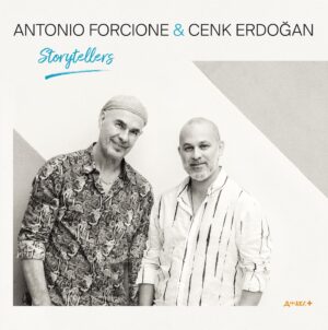 Antonio Forcione & Cenk Erdoğan - Storytellers (mp3)