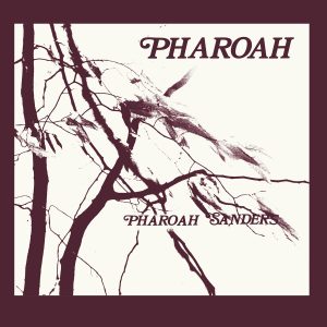 PHAROAH SANDERS - PHAROAH - LIMITED (2-LP)